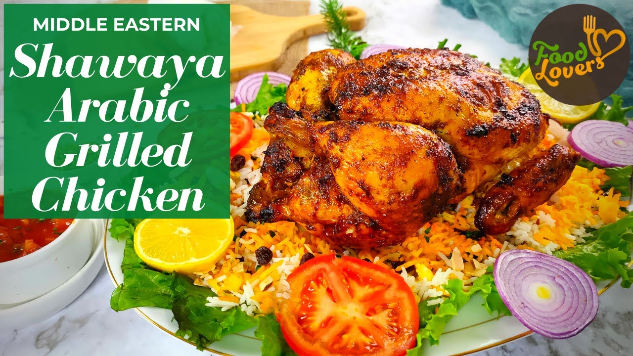 Shawaya Arabic Grilled Chicken Shawaya Recipe Arabic Grill Chicken Recipe Grill Chicken