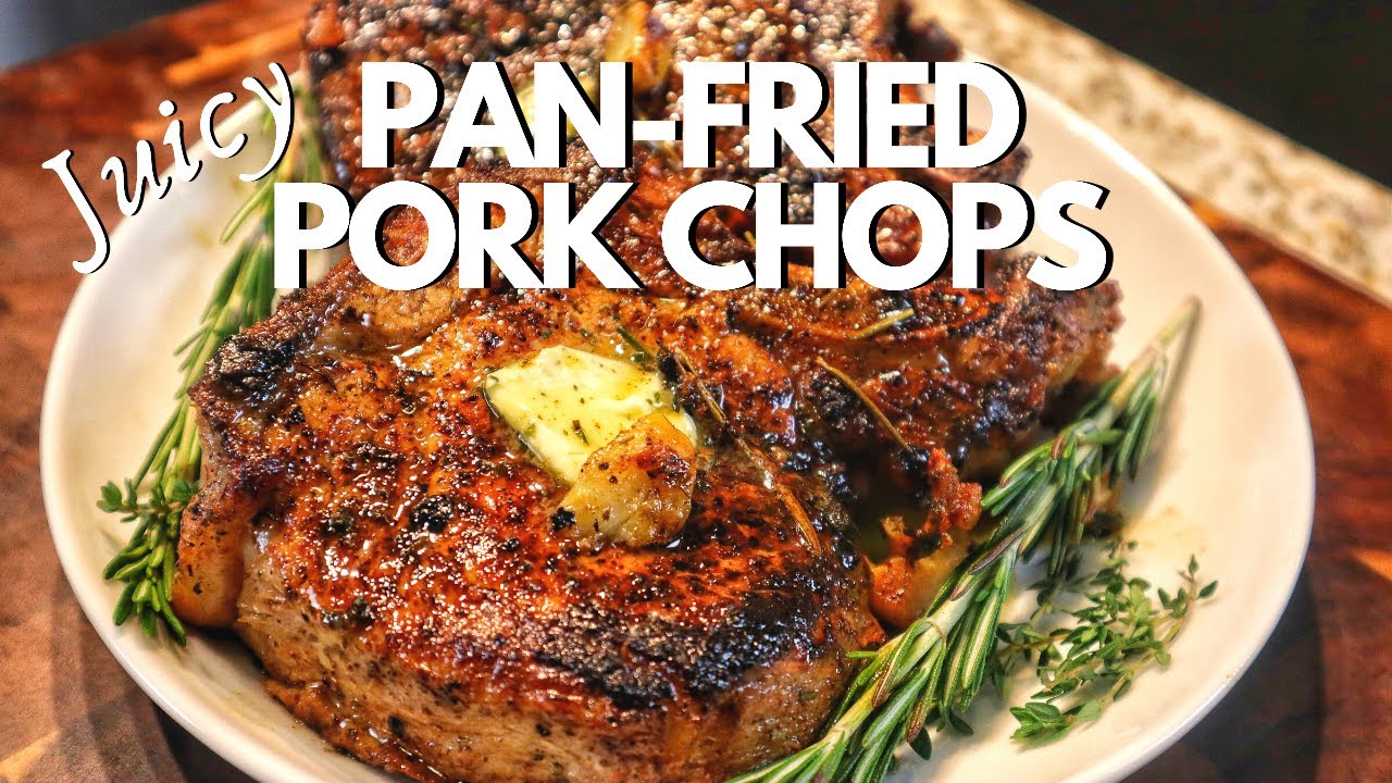 pan-fried-pork-chops-with-butter-easy-pork-chop-recipes-skillet